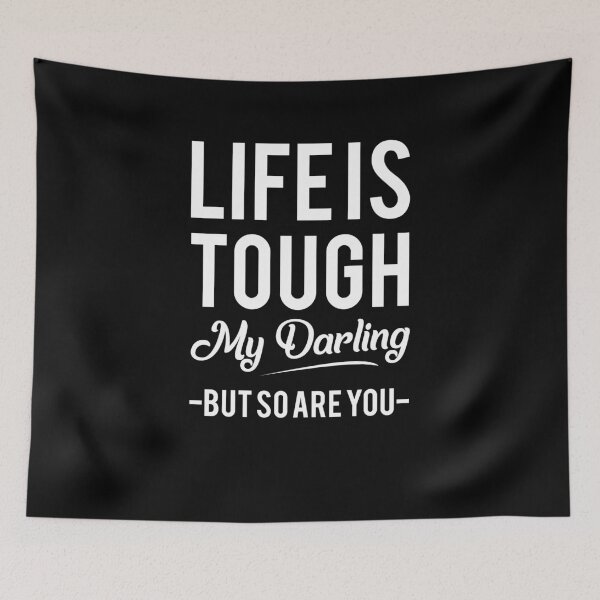 Item preview, Life is tough my darling designed and sold by Mad Over Store.