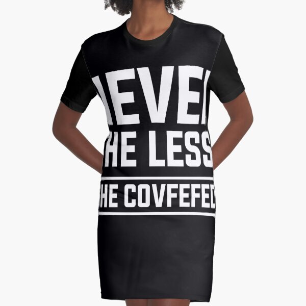Item preview, Never the less she covfefed designed and sold by Mad Over Store.