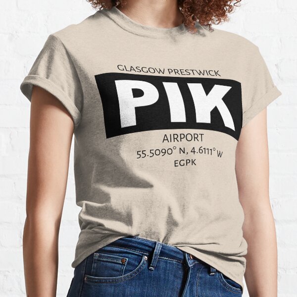 Glasgow Prestwick Airport PIK Classic T-Shirt