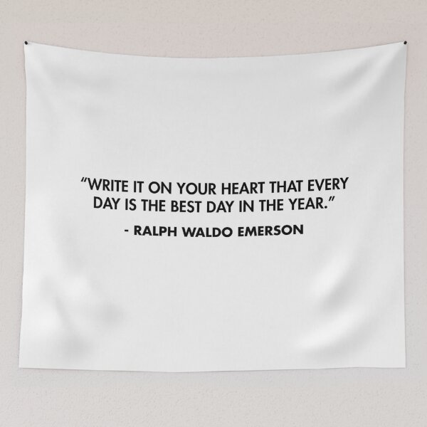 Item preview, “Write it on your heart that every day is the best day in the year.” - Ralph Waldo Emerson designed and sold by AlanPun.
