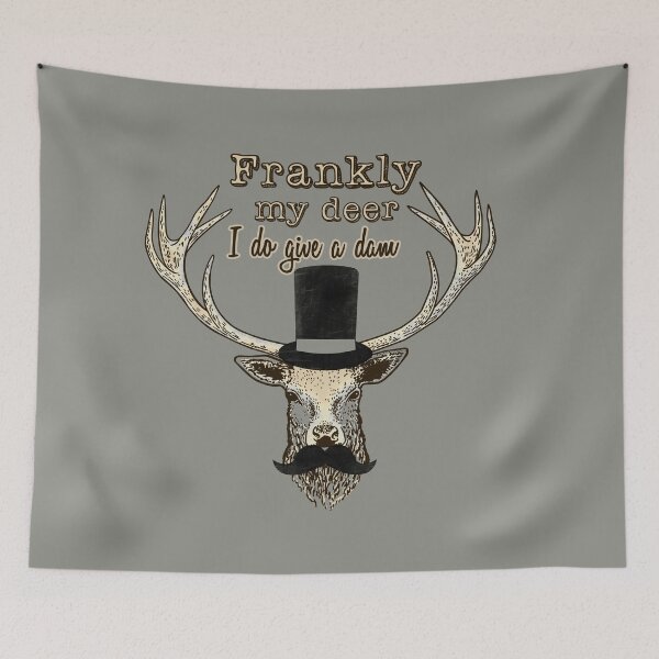 Item preview, frankly my deer I do give a dam designed and sold by theArtoflOve.