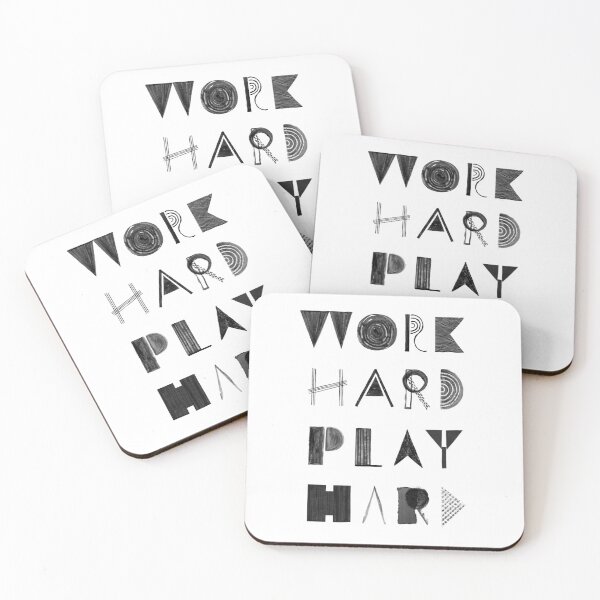 Item preview, Work Hard Play Hard designed and sold by Martina Scott.