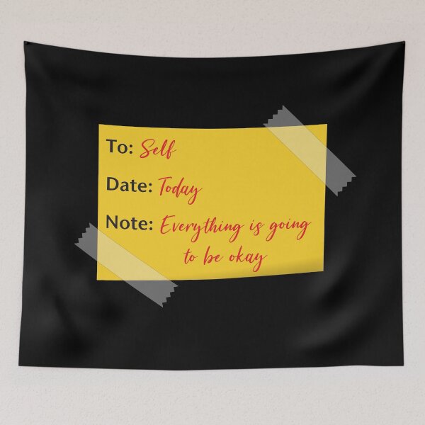 Item preview, Note to Self ... Everything is Going to be Okay designed and sold by infinitygrafix.