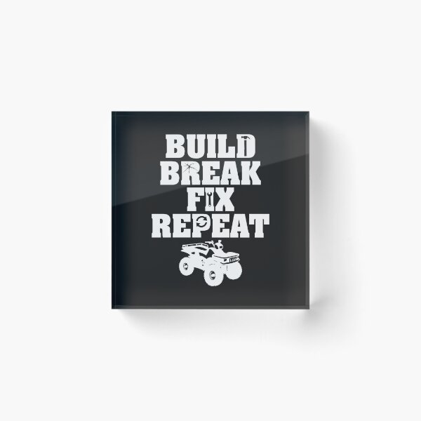 Item preview, Build Break Fix Repeat ATV Shirts Off Roading Apparel Quad designed and sold by shoutoutshirtco.