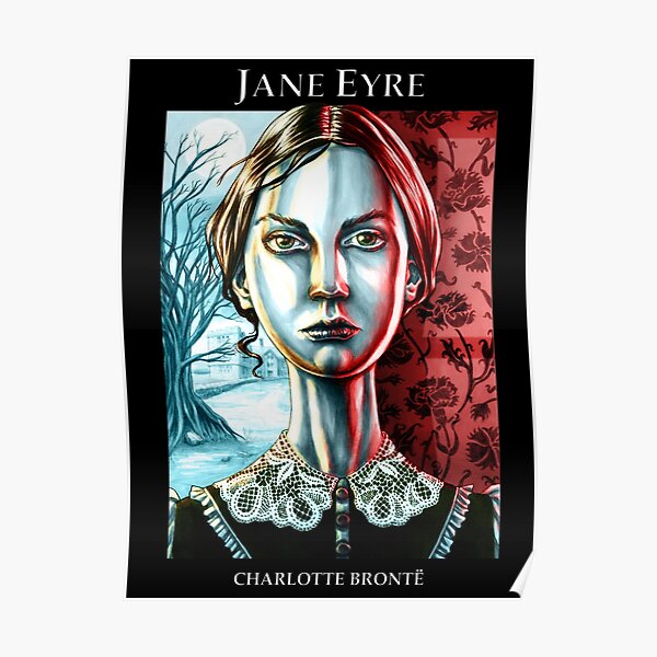 Jane Eyre by Charlotte Brontë Poster