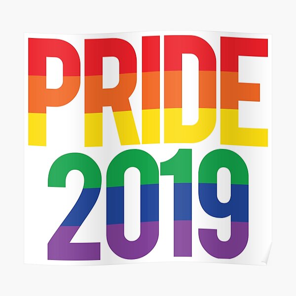 "Gay Pride 2019" Poster for Sale by Lightfield Redbubble