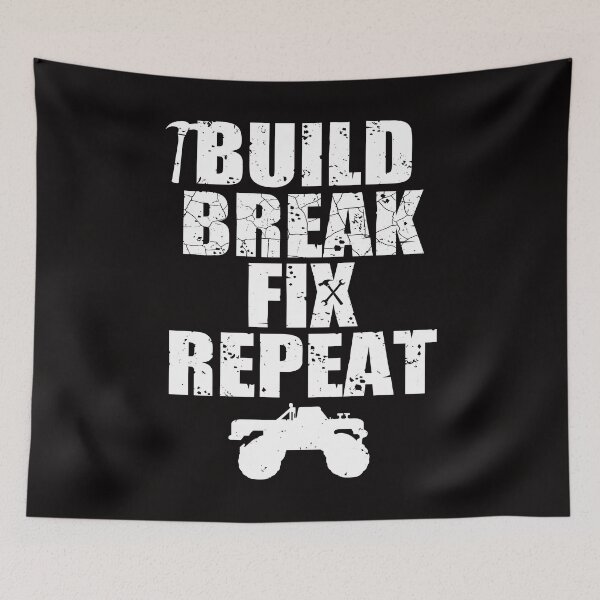 Item preview, Build Break Fix Repeat Off Roading Apparel Mudding Trucks designed and sold by shoutoutshirtco.