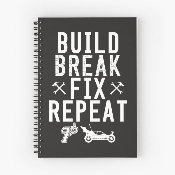 Item preview, Build Break Fix Repeat RC Car Racing Truck Buggy Quote Meme designed and sold by shoutoutshirtco.