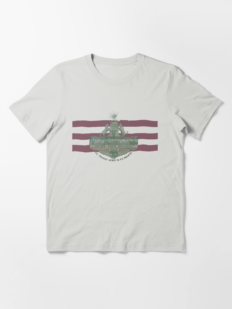 Alternate view of 1912 Fort Worth Flag - The Panther City - We're For Smoke - All Roads Lead to Ft. Worth Essential T-Shirt