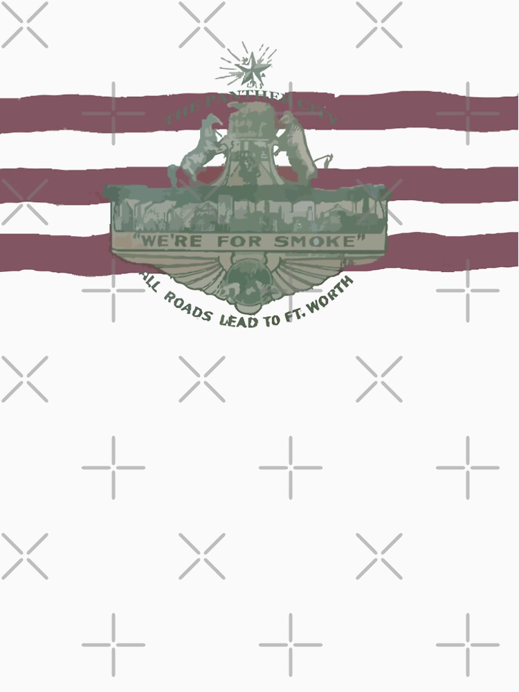 1912 Fort Worth Flag - The Panther City - We're For Smoke - All Roads Lead to Ft. Worth by willpate