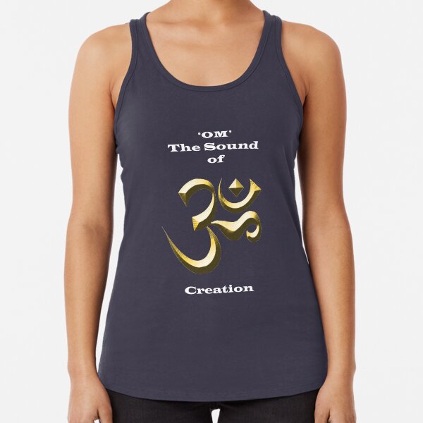 Om (AUM) - The Sound of Creation Racerback Tank Top