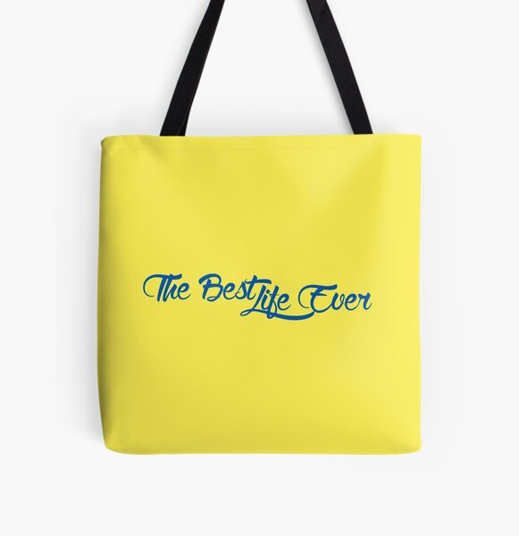 The Best Life Ever! (Design no. 3) Tote Bag for Sale by Paper Bee Gift  Shop