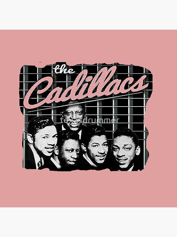 The Cadillacs by texasdrummer