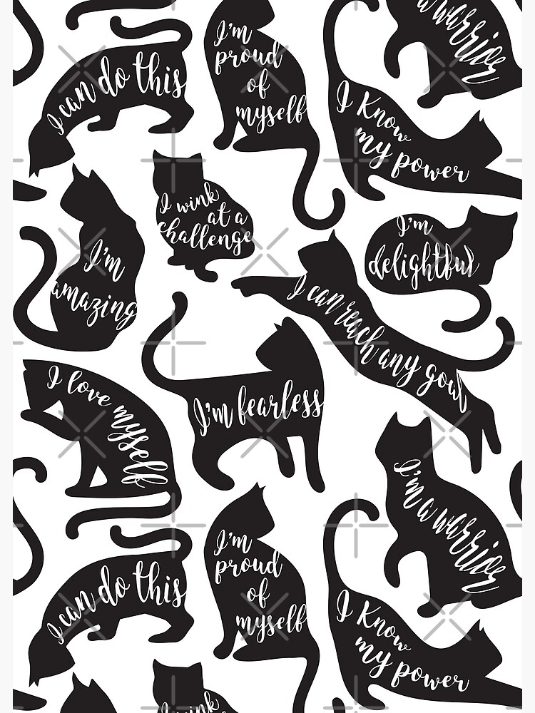 "Be like a cat // white background black cat silhouettes with
