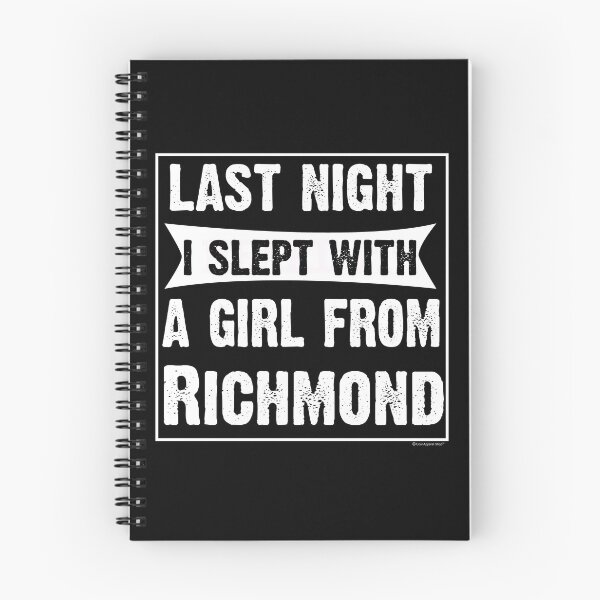 Item preview, Last Night I Slept With Girl From Richmond. Funny Gift designed and sold by CoolApparelShop.