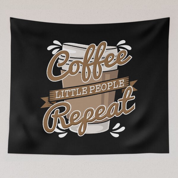Item preview, Coffee Little People Repeat I Gift designed and sold by teweshirt.
