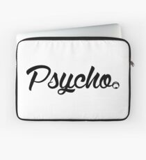 Psycho Laptop Sleeve