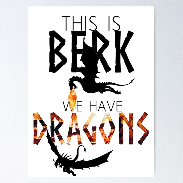 Item preview, HTTYD-Inspired "We Have Dragons" designed and sold by mulberrydragon.
