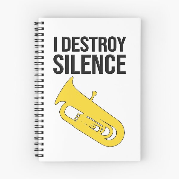 Item preview, Tuba - I destroy silence  - funny marching band/ concert band design  designed and sold by HEJAshirts.