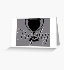 Trophy Greeting Card
