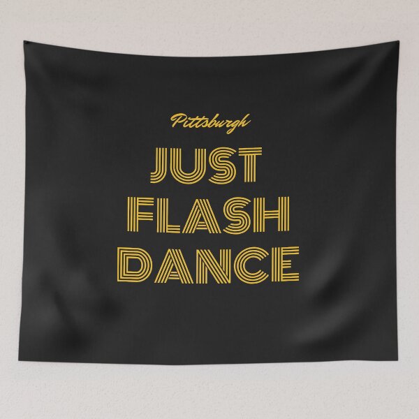 Item preview, Pittsburgh Just Flash Dance designed and sold by Pittsburgh 412 Steel City Yinzers.