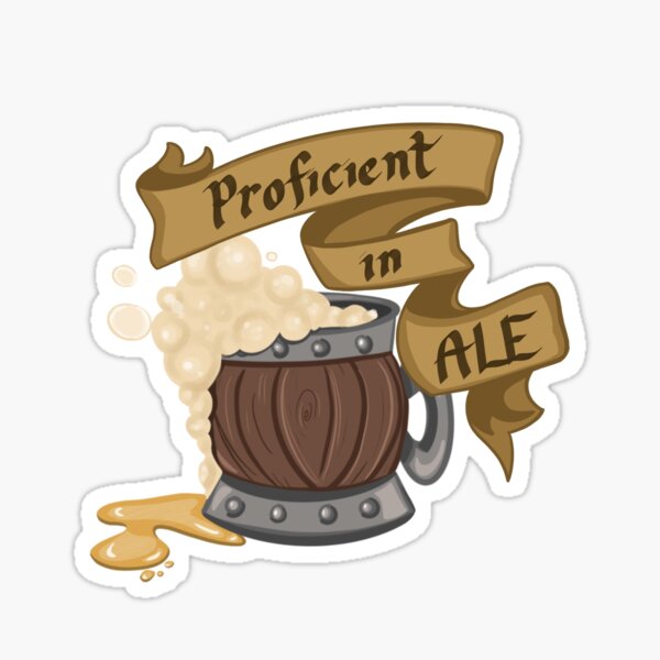 Proficient in Ale - SolitarySketch Sticker