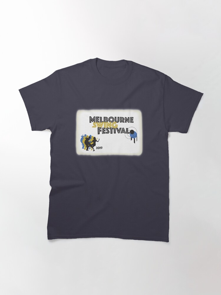 Alternate view of Melbourne Swing Festival 2019 Classic T-Shirt