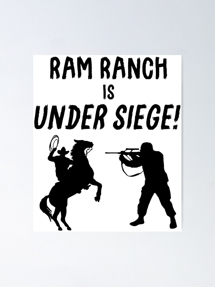 Poster Ram Ranch Esta Bajo Asedio Negro De Fuzzcanyon Redbubble - ram ranch is under siege roblox