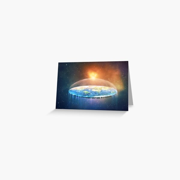 Flat Earth #FlatEarth Greeting Card