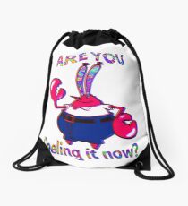 Are you feeling it now Mr Krabs? Drawstring Bag