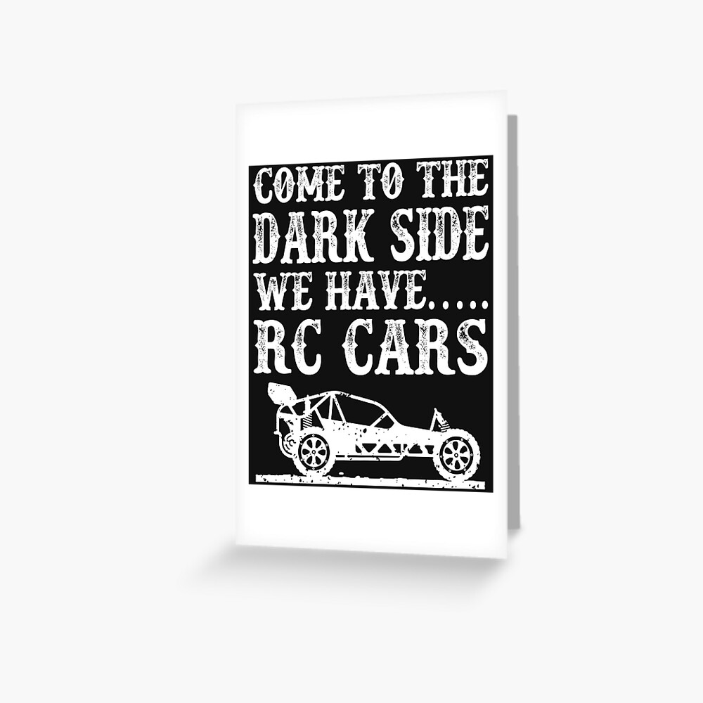 To the Dark Side Funny RC Car Racing Truck Quote Meme" Greeting