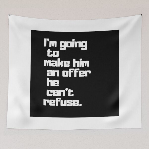 Item preview, “I'm going to make him an offer he can't refuse.” - 2 designed and sold by AdiDsgn.