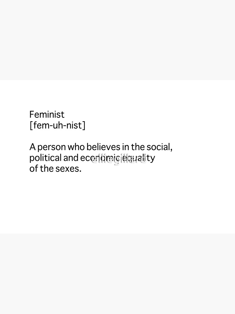Feminist Definition by elliegillard