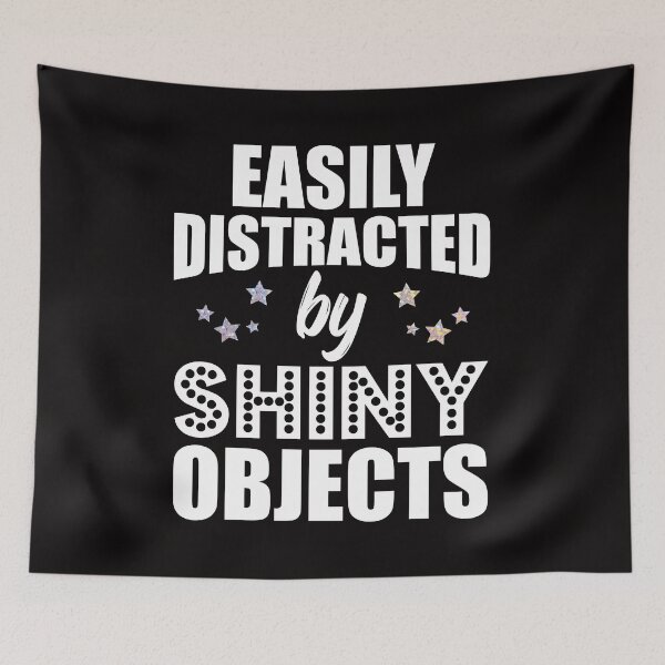 Item preview, Easily Distracted By Shiny Objects ADD Unfocused T Shirt Tee designed and sold by shoutoutshirtco.