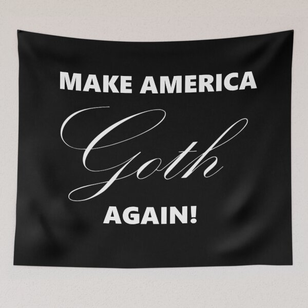 Item preview, Make America Goth again! designed and sold by AtlanArt51.