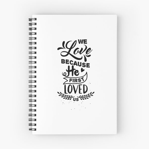Item preview, He first loved us designed and sold by ThePrintees.