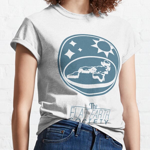 Flat Earth #FlatEarth Classic T-Shirt
