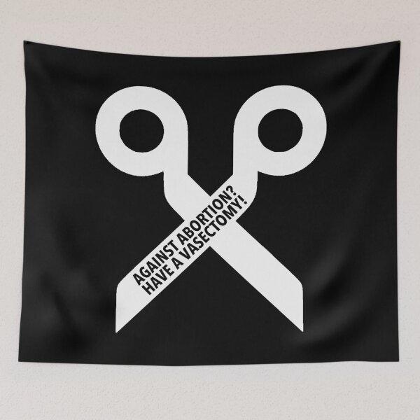 Item preview, Against Abortion? Have a Vasectomy! designed and sold by Thelittlelord.