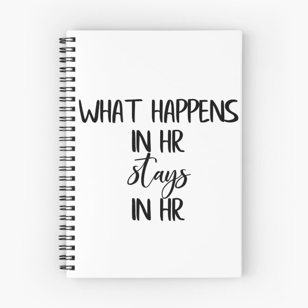 Item preview, What Happens in HR Stays in HR designed and sold by ColorFlowArt.