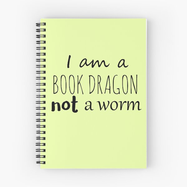 Item preview, I am A Book Dragon Not A Worm designed and sold by FandomizedRose.