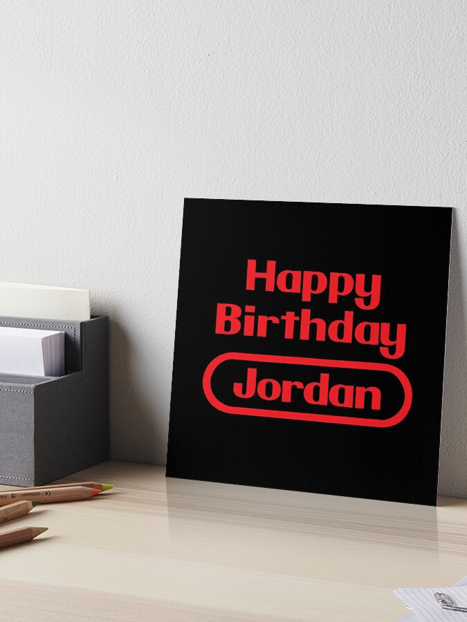 Happy Birthday Jordan Digital Art by Funny Gift Ideas - Pixels