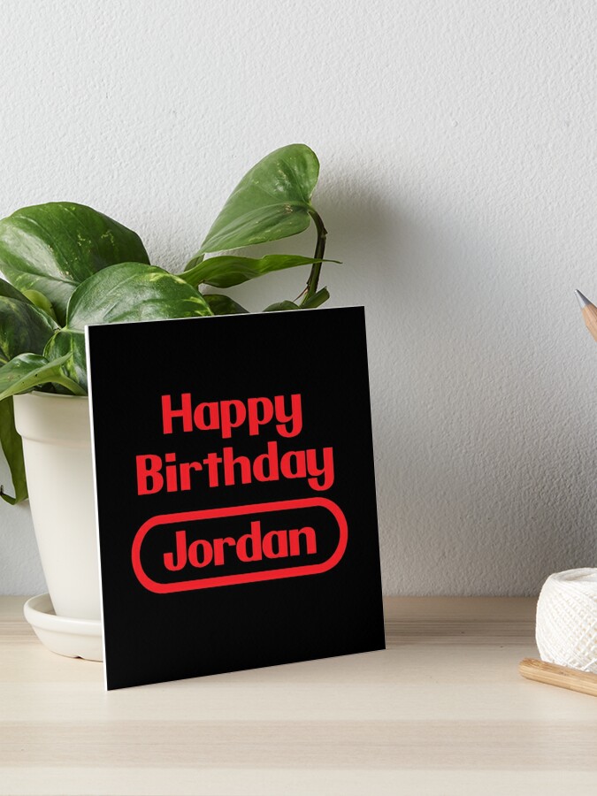 Happy Birthday Jordan Digital Art by Funny Gift Ideas - Pixels