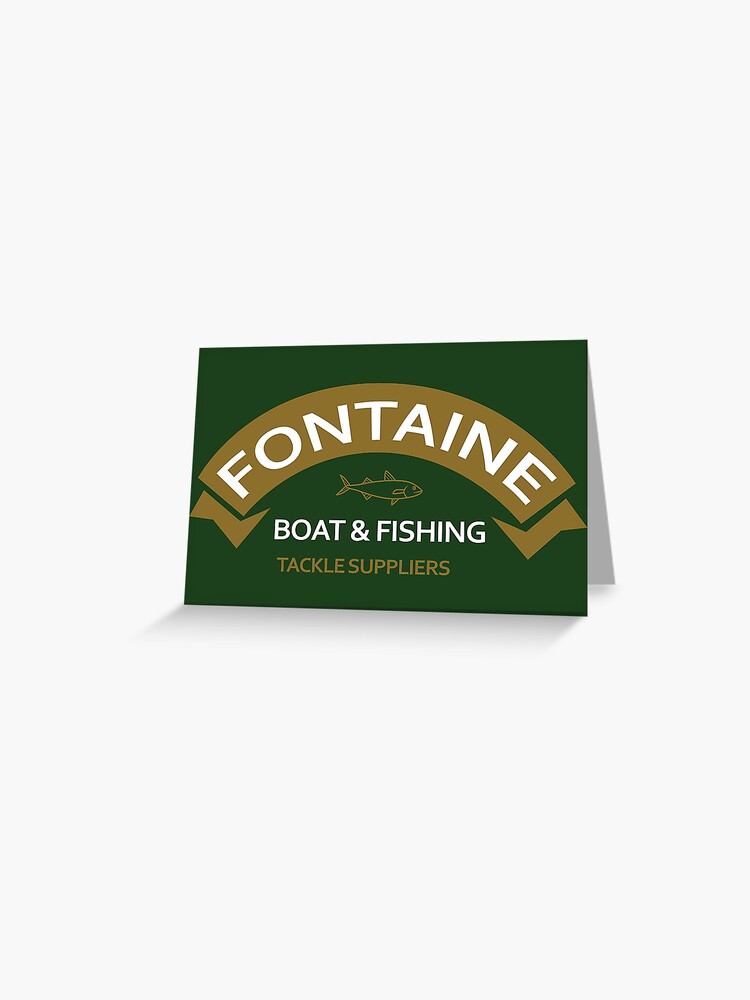 Fontaine Boat & Fishing Tackle Suppliers FanArt Serenity logo Greeting  Card for Sale by inkDrop