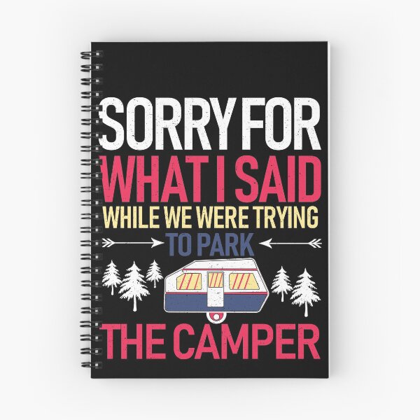 Item preview, Sorry For What I Said Park The Camper Motorhome RV designed and sold by rused.