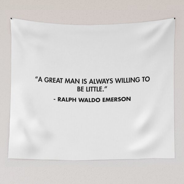 Item preview, “A great man is always willing to be little.” - Ralph Waldo Emerson designed and sold by AlanPun.