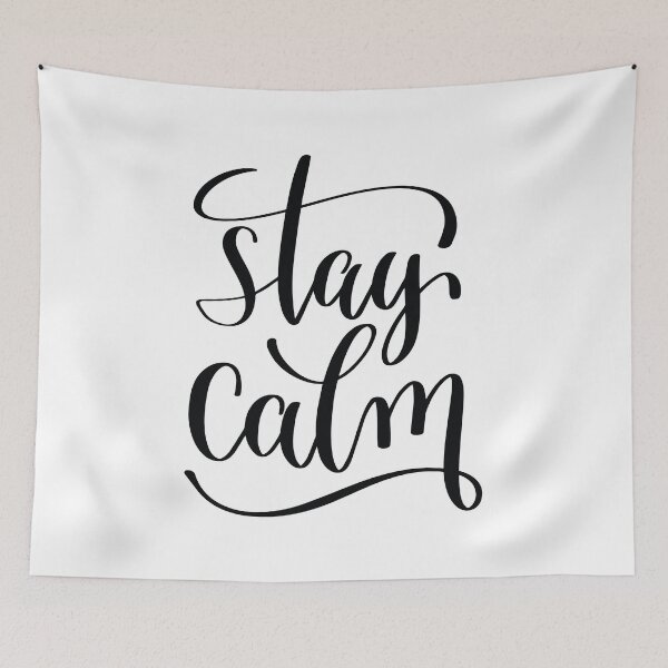 Item preview, Stay Calm Inspirational Quotes designed and sold by ProjectX23.