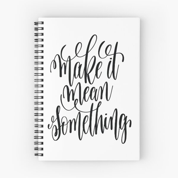 Item preview, Make It Mean Something Inspirational Quotes designed and sold by ProjectX23.