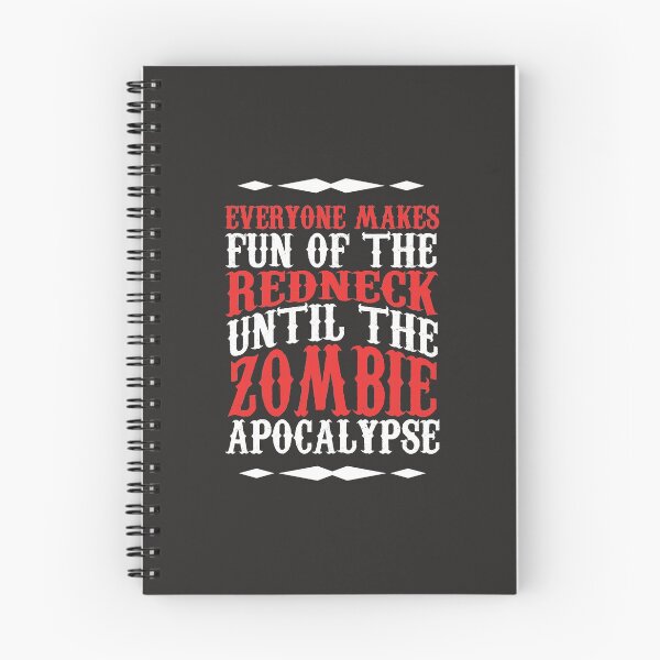 Item preview, Everyone Makes Fun of the Redneck Until The Zombies T Shirt designed and sold by shoutoutshirtco.