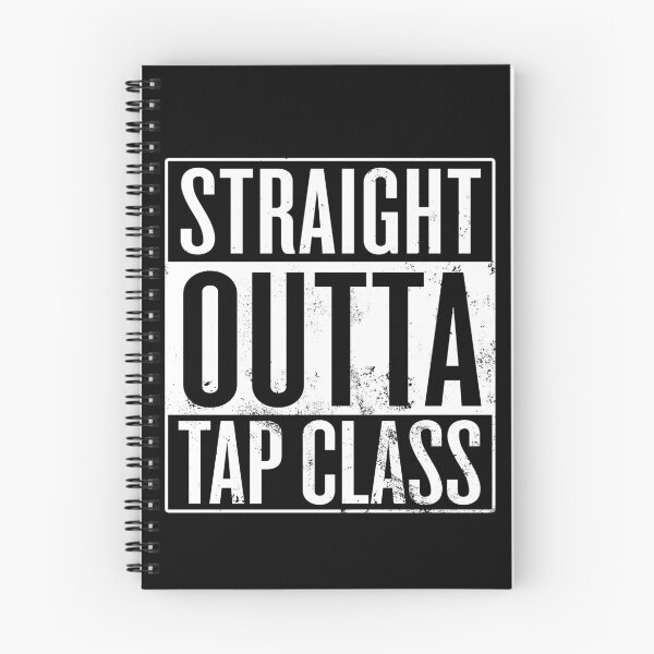 Item preview, Straight Outta Tap Class designed and sold by itsHoneytree.