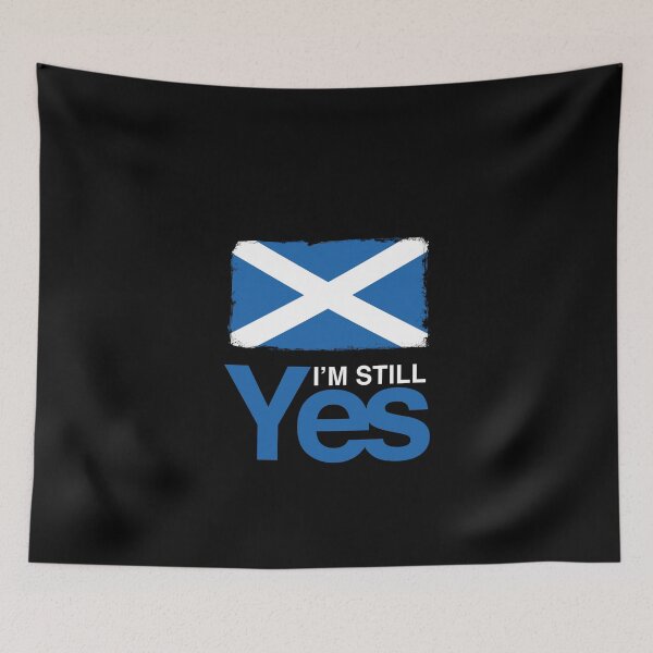 Item preview, Scottish Independence I'm Still Yes - IndyRef2 designed and sold by MadPanda.